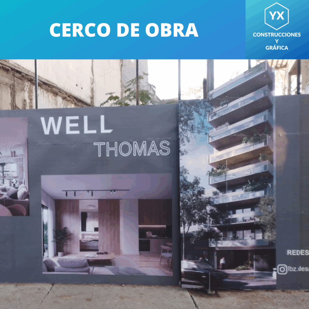 Cerco de obra con gráfica corporativa en Buenos Aires